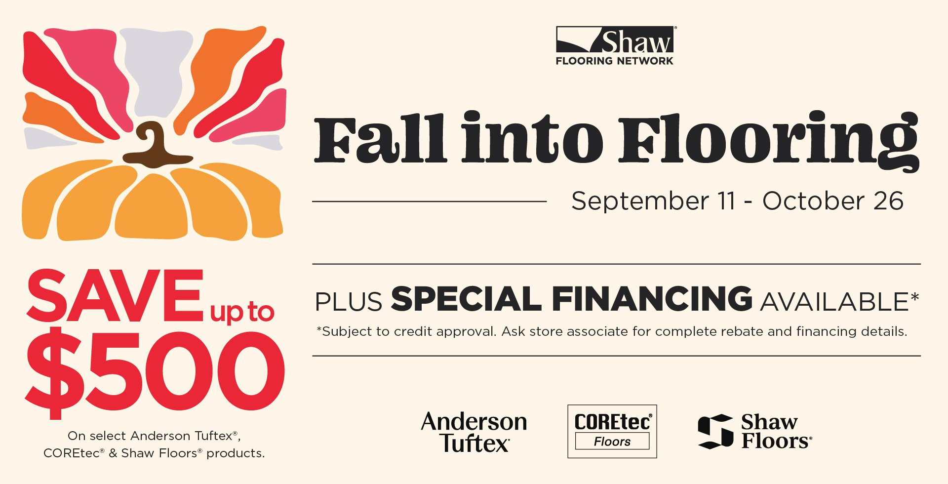 Special Financing coming with our next sale.